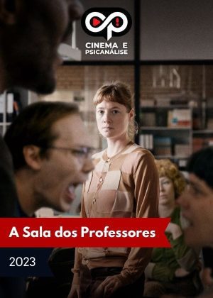 Produto Vitrine Filme A Sala dos Professores 2023 Cinema e Psicanalise